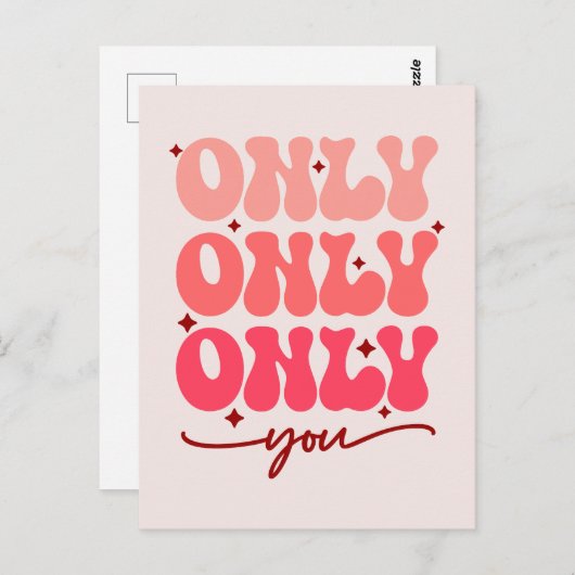 Carte Postale Valentine's Only You (Devant / Derrière)