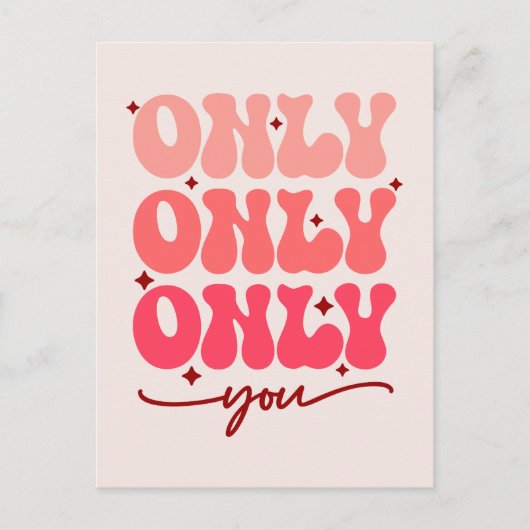 Carte Postale Valentine's Only You (Devant)