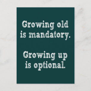 Carte Postale Vieillir est obligatoire