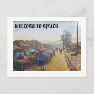 Carte Postale villageois, BIENVENUE EN AFRIQUE