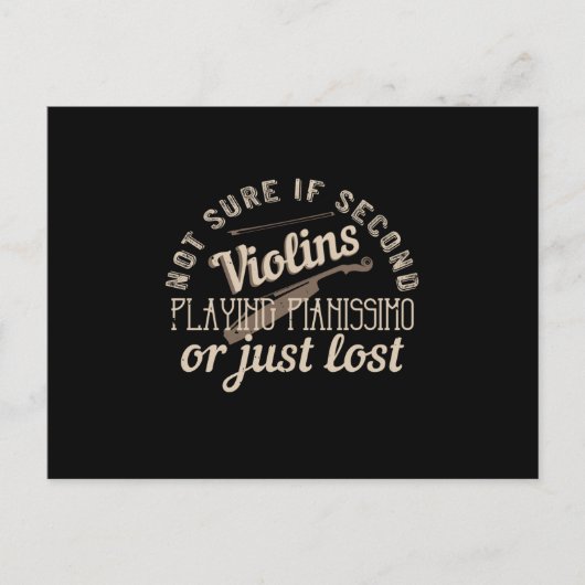 Carte Postale Violon - Les Violons Secondaires Sont Juste Perdus (Devant)