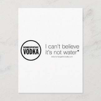 Carte Postale Vodka homéopathique - Je n'arrive pas à croire que