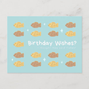 Carte Postale Vœux d'anniversaire drôles ? Je pensais qu'ils dis