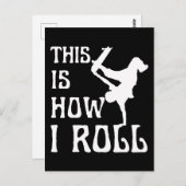 CARTE POSTALE VOICI COMMENT JE ROULE (Devant / Derrière)