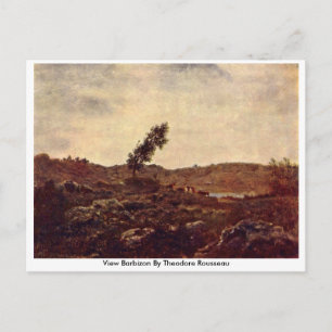 Carte Postale Voir Barbizon Par Theodore Rousseau