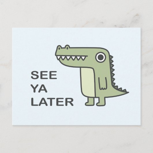 Carte Postale Voir Ya Alligator Plus Tard (Devant)