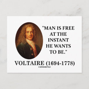 Carte Postale Voltaire Homme Est Libre À L'Instant Qu'Il Veut Êt