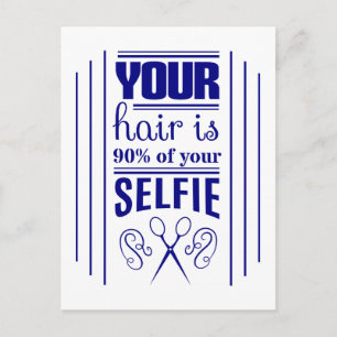 Carte Postale Vos Cheveux Sont 90% De Votre Selfie