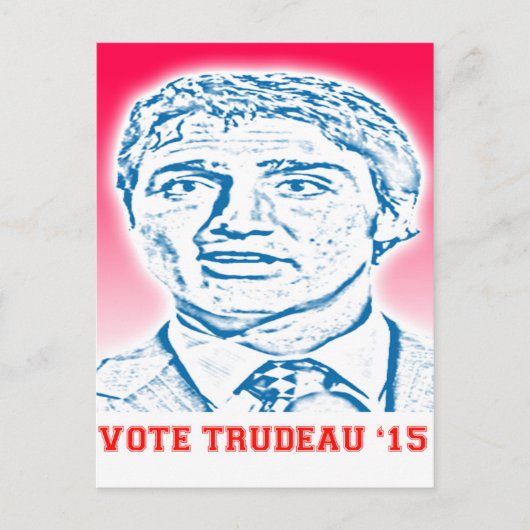 Carte Postale Vote Trudeau 15 (Devant)