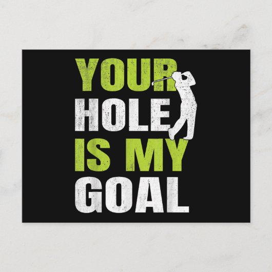 Carte Postale Votre Trou Est Mon Objectif - Golf Player Humour d (Devant)