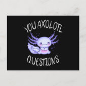 Carte Postale Vous avez des questions axolotales (Devant)