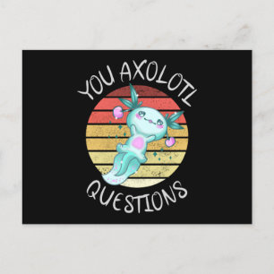 Carte Postale Vous avez des questions axolotales