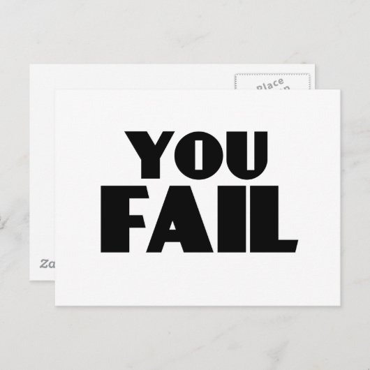 Carte Postale Vous avez échoué (Devant / Derrière)