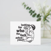 Carte Postale Vous cherchez qui le f** vous a demandé (Debout devant)