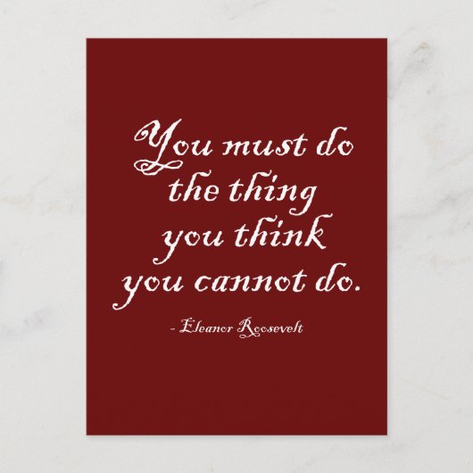 Carte Postale Vous devez faire la chose que vous pensez que vous (Devant)