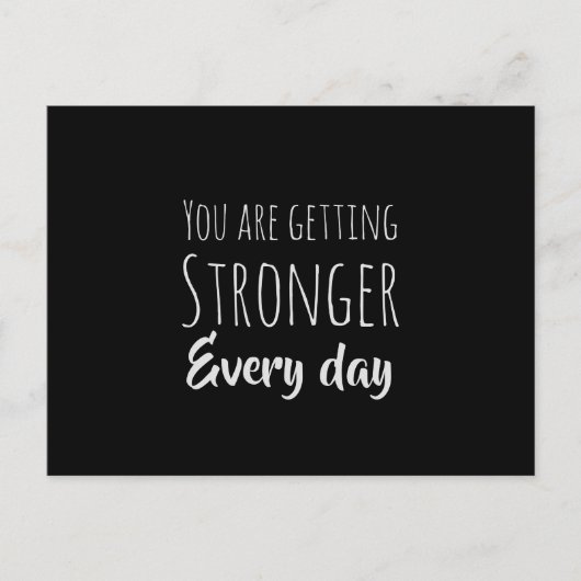 Carte Postale Vous Devez Plus Fort Chaque Jour Affirmation (Devant)