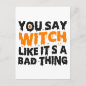 Carte Postale Vous dites Sorcière comme si c'était une mauvaise  (Devant)