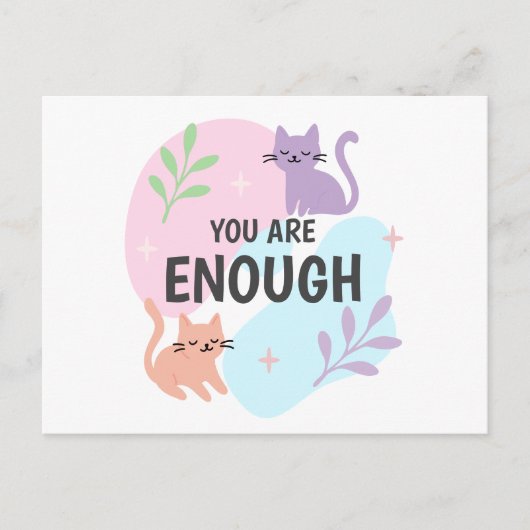 Carte Postale Vous êtes assez chat Affirmation (Devant)