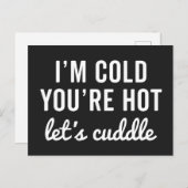 Carte Postale Vous êtes Hot, Cuddle Citation Drôle (Devant / Derrière)