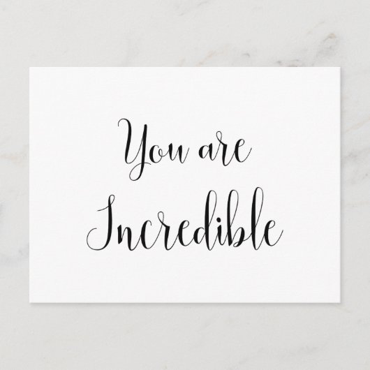 Carte Postale Vous êtes Incroyable, Message Inspirant (Devant)