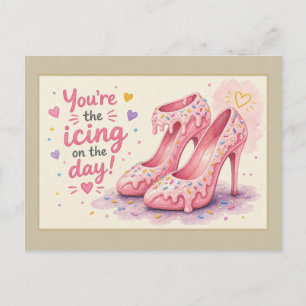 Carte Postale Vous êtes le glaçage sur les talons hauts roses ca