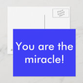 Carte Postale Vous êtes le miracle ! (Devant / Derrière)