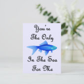 Carte Postale Vous êtes le seul poisson dans la mer pour moi Cit (Debout devant)