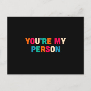 Carte Postale Vous êtes ma personne