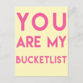 Carte Postale Vous êtes My Bucketlist - Romantic Quote Postcard (Devant)