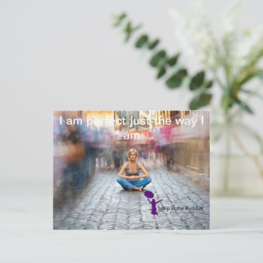 Carte Postale Vous êtes parfait comme vous êtes (Debout devant)