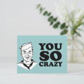 CARTE POSTALE VOUS ÊTES SI FOU (Debout devant)