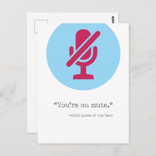 Carte Postale Vous êtes sur Mute / Zoom Joke 2020 (Devant / Derrière)