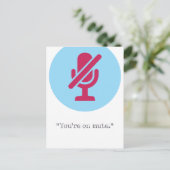 Carte Postale Vous êtes sur Mute / Zoom plaisanter (Debout devant)