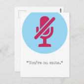 Carte Postale Vous êtes sur Mute / Zoom plaisanter (Devant / Derrière)