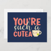 Carte Postale Vous êtes un Cutea Cute Tea Pun Drôle Saint Valent (Devant / Derrière)