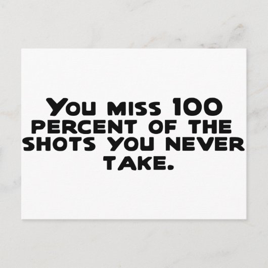 Carte Postale Vous manquez 100% des tirs que vous ne prenez jama (Devant)