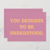 Carte Postale Vous méritez d'être compris (Devant / Derrière)