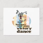 Carte Postale Vous n'avez pas besoin de pantalons pour la danse (Devant)