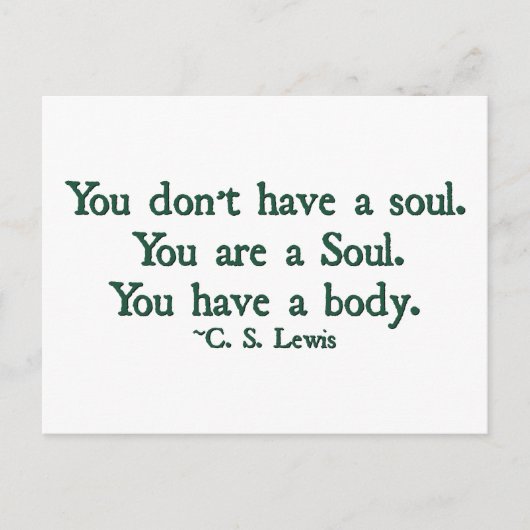 Carte Postale Vous n'avez pas d'âme, vous êtes une âme (Devant)