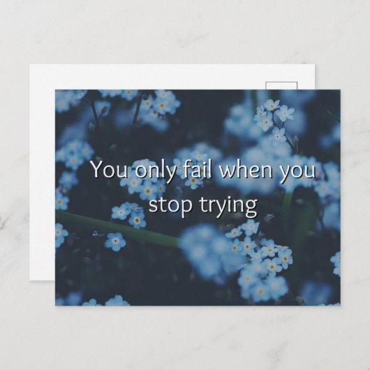 Carte Postale Vous Ne Échouez Que Lorsque Vous Arrêtez D'Essayer (Devant / Derrière)