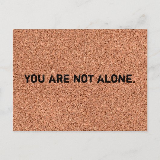 Carte Postale "Vous n'êtes pas seul." (Devant)