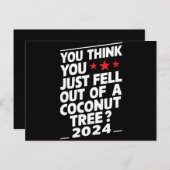 Carte Postale Vous Pensez Être Tombé D'Un Cocotier (Devant / Derrière)