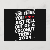 Carte Postale Vous Pensez Être Tombé D'Un Cocotier (Devant)