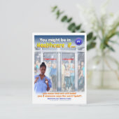 Carte Postale Vous Pourriez Être Dans Les Soins De Santé Si #1 (Debout devant)