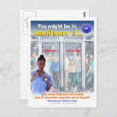 Carte Postale Vous Pourriez Être Dans Les Soins De Santé Si #1 (Devant / Derrière)
