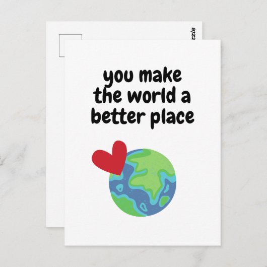 Carte Postale Vous rendez le monde meilleur (Devant / Derrière)