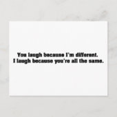 Carte Postale Vous riez parce que je suis différent. Je rigole p (Devant)