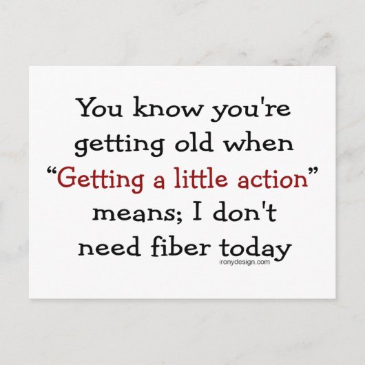 Carte Postale Vous savez que vous vieillissez quand (Devant)