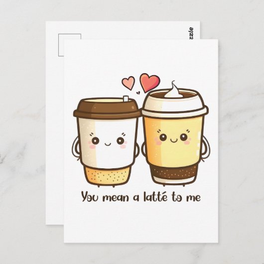 Carte Postale Vous voulez dire une latte à moi Valentines Jour P (Devant / Derrière)