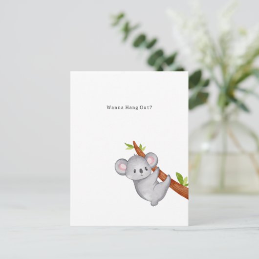 Carte Postale Wanna Hang Out Koala Bear Illustration (Debout devant)